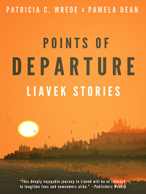 Title details for Points of Departure by Patricia C. Wrede - Available